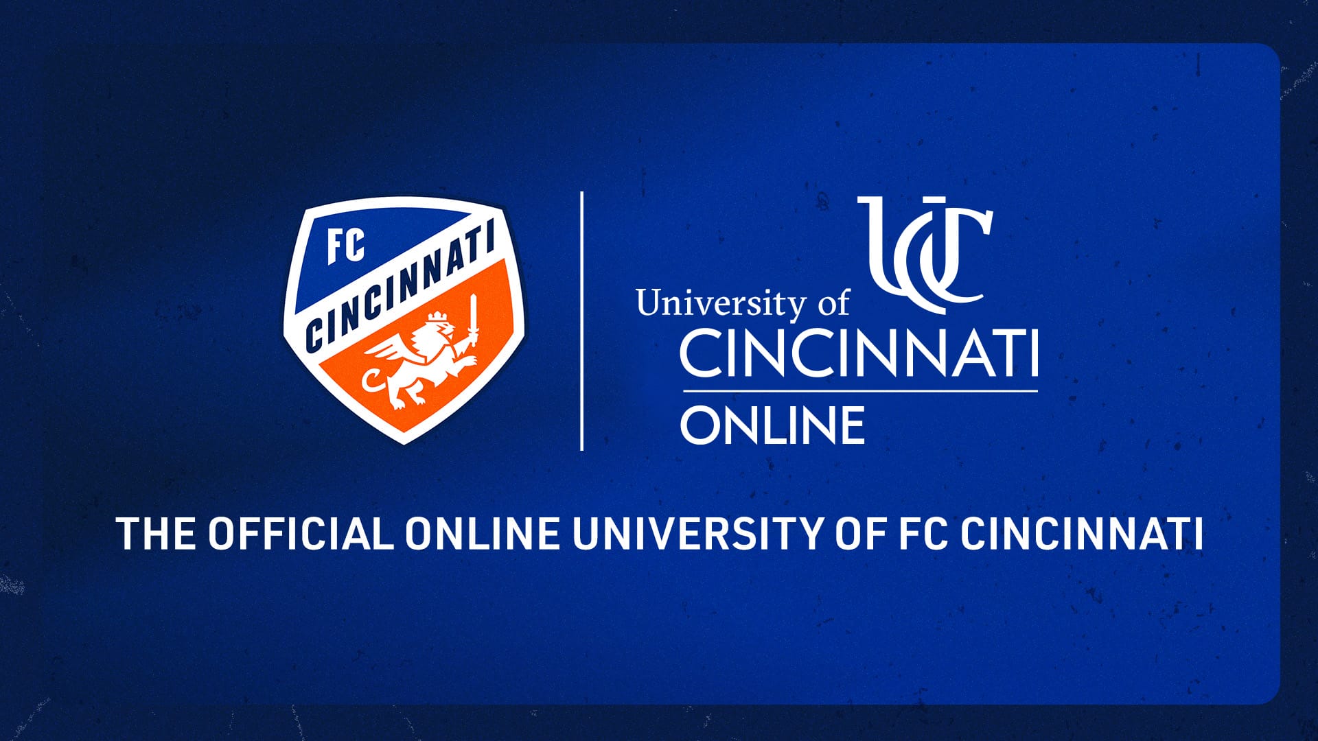Graphic featuring the FC Cincinnati and University of Cincinnati Online logos side by side on a blue background. Below the logos, bold white text reads: “The Official Online University of FC Cincinnati.”