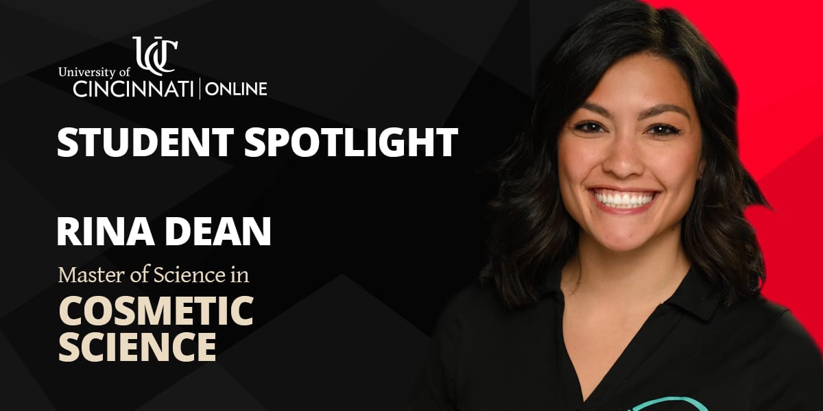 A photo of a woman smiling on a black and red background that reads: "Student Spotlight. Rina Dean. Master of Science in Cosmetic Science."